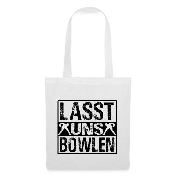 Lasst uns Bowlen Bowling Bowler Kegeln - Stoffbeutel - Weiß - Vorne