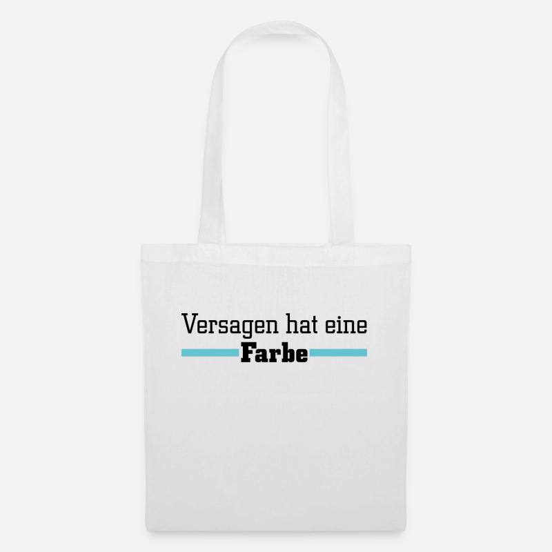 Versagen hat eine Farbe - Türkis - Stoffbeutel - Weiß