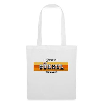 Just a "Sürmel" for ever - Stoffbeutel - Weiß - Vorne