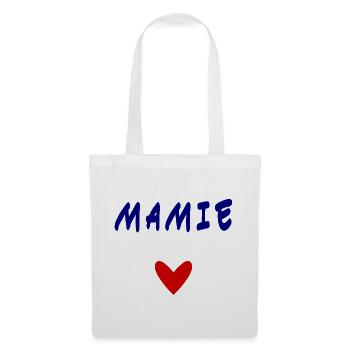 MAMIE. FÊTE DES MÈRES. BONNE FÊTE MAMIE. JE T'AIME - Sac en tissu - blanc - Devant