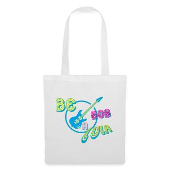 Be Bob a lula - Tote Bag - white - Front