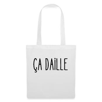 ça daille - Sac en tissu - blanc - Devant