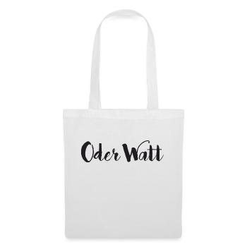 Or Watt: The Saying of the Year - Tote Bag - white - Front