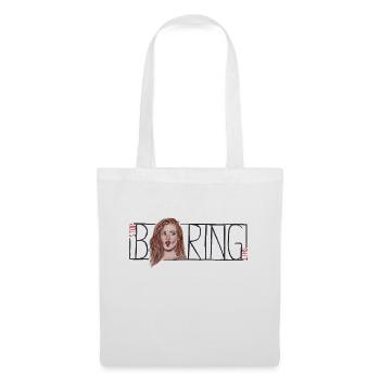Stop Boring Shit - Stoffbeutel - Weiß - Vorne