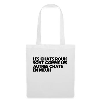 Chats Roux Sont Comme Les Autres Chats En Mieux - Sac en tissu - blanc - Devant