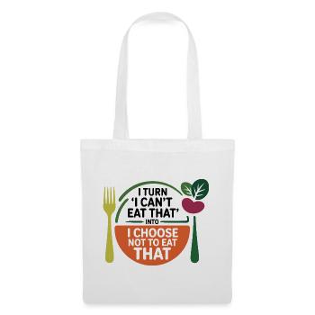I Choose Not To Eat That Dietitian Expert Coach  - Tote Bag - white - Front