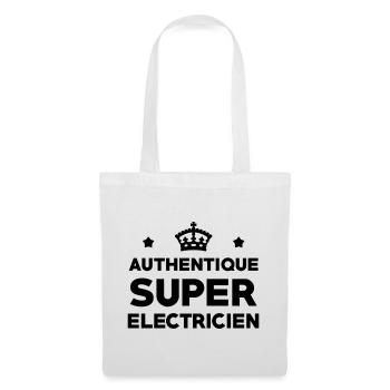 Authentique Super Électricien : Design Pro Métier - Sac en tissu - blanc - Devant
