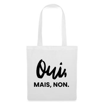 Ouimais non | Humour sarcastique - Sac en tissu - blanc - Devant