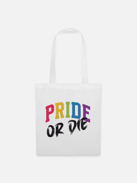 LGBT-Pride-Monat – Pride or Die - Stoffbeutel - Weiß