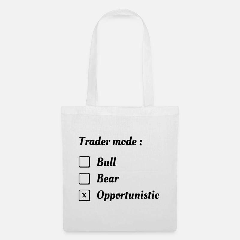 Trader-Modus Opportunistisch - Stoffbeutel - Weiß