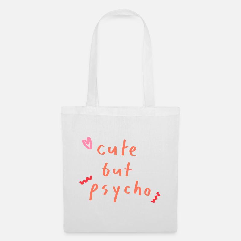 cute but psycho - Tote Bag - white