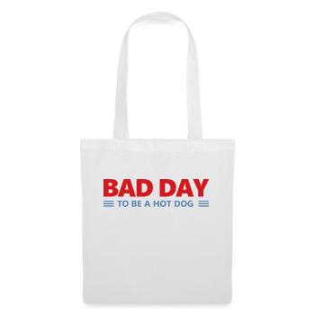 Bad Day To Be A Hot Dog - Hot Dog Lover Fast Food - Tote Bag - white - Front