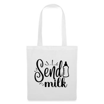 Send Milk. Lustiges Mutter Design. - Stoffbeutel - Weiß - Vorne