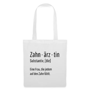Zahnärztin Substantiv Definition Geschenk - Stoffbeutel - Weiß - Vorne