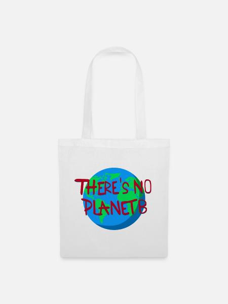 Es gibt kein Planet B - Stoffbeutel - Weiß