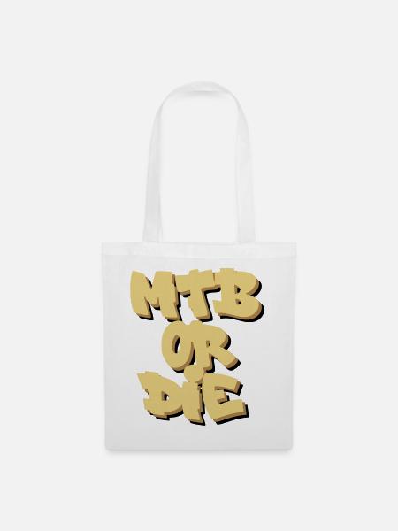 MTB Or Die – Trail und Downhill Design - Stoffbeutel - Weiß