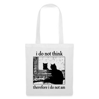 I Do Not Think... I Do Not Am Schwarze Katze - Stoffbeutel - Weiß - Vorne