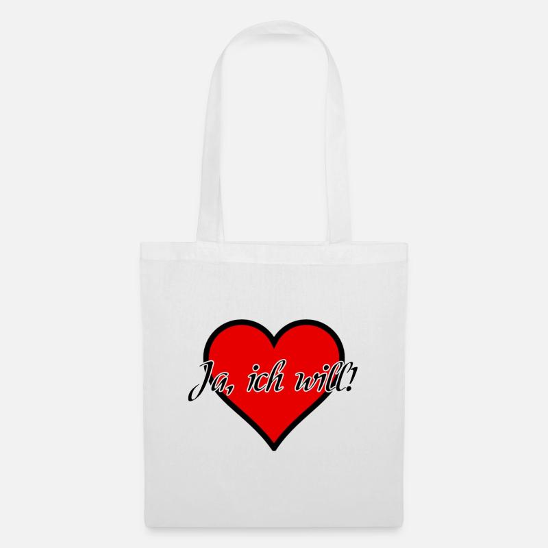 Ich will Heirat Hochzeit Ehe Antrag Liebe Geschenk - Stoffbeutel - Weiß