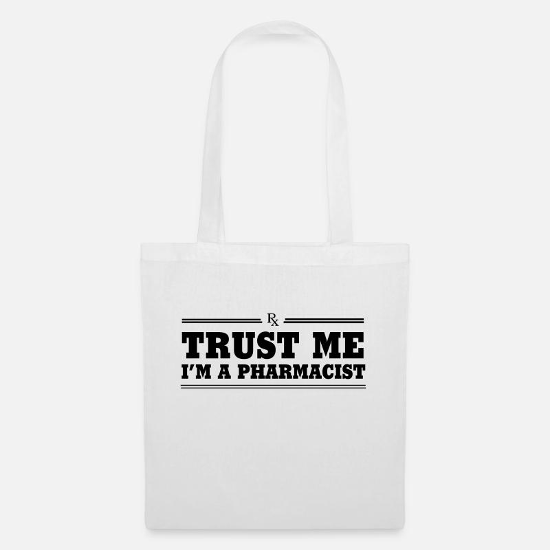 Trust Me I'm a Pharmacist - Tote Bag - white