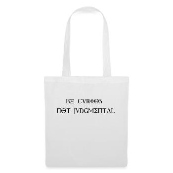 Be curious not judgemental - Design - Stoffbeutel - Weiß - Vorne