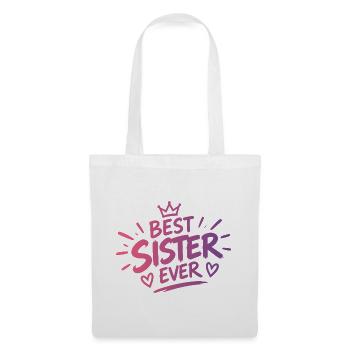 Best Sister Ever - Stoffbeutel - Weiß - Vorne