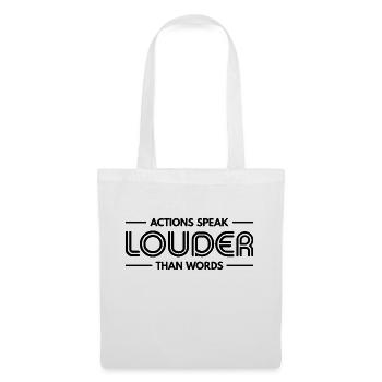Actions Speak Louder Than Words - Motivation Gift - Tote Bag - white - Front