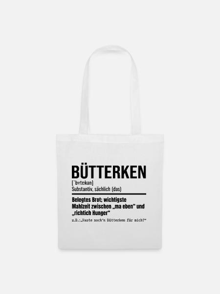 Bütterken Definition, Ruhrpott, Ruhrgeiet Dialekt - Stoffbeutel - Weiß