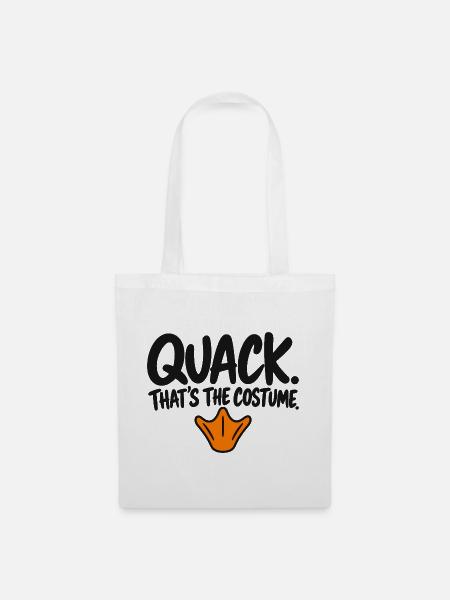 Quack That's the Costume - Stoffbeutel - Weiß