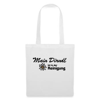 "My dirndl is in the cleaning" | - Tote Bag - white - Front