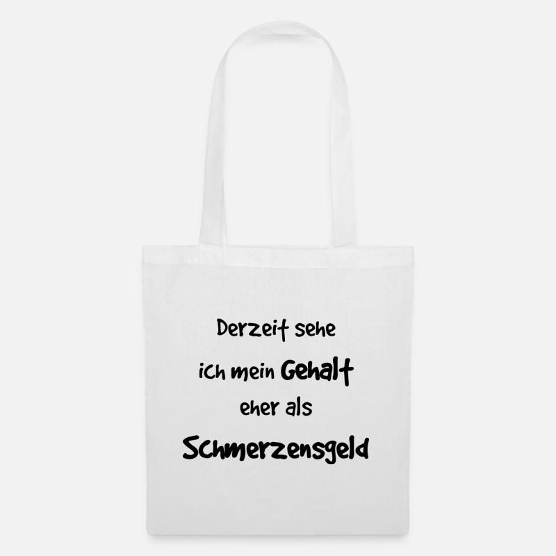 Arbeit Job Kollegen Spruch lustig Geschenkidee - Stoffbeutel - Weiß