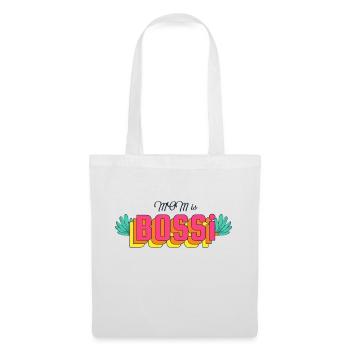 Mom is BOSSi - Stoffbeutel - Weiß - Vorne