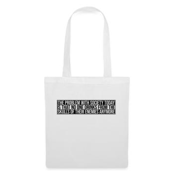 drinks from enemies skulls - Tote Bag - white - Front
