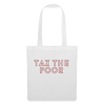 TaxThePoor - Stoffbeutel - Weiß - Vorne
