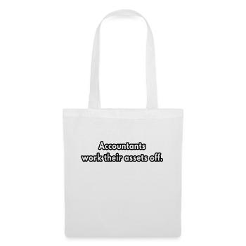 Accountants work funny accountant gag gifts - Tote Bag - white - Front