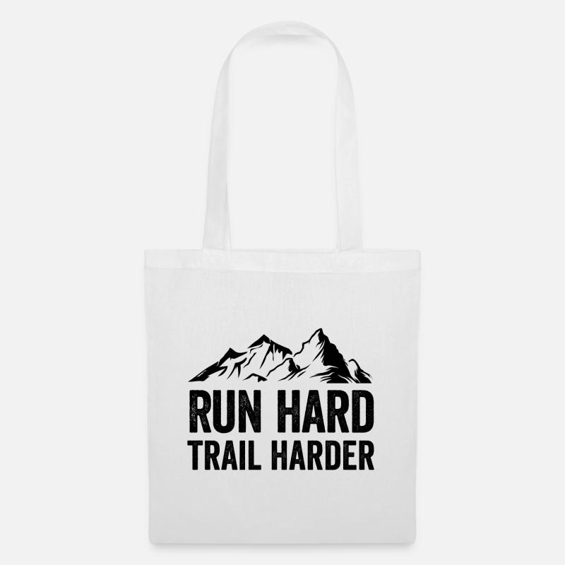 Laufen Sie hart. Härterer Trail. - Stoffbeutel - Weiß