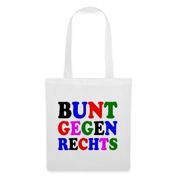 Bunt gegen rechts - Stoffbeutel - Weiß - Vorne