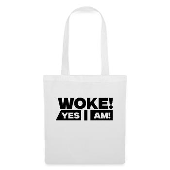 WOKE! Yes i am! - Stoffbeutel - Weiß - Vorne