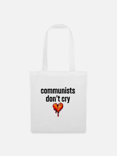 communists don't cry - Stoffbeutel - Weiß
