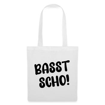 BASST SCHO! - Stoffbeutel - Weiß - Vorne