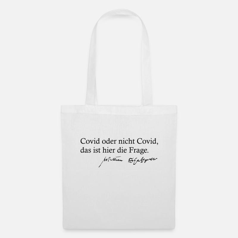 Covid oder nicht Covid das ist hier die Frage - Stoffbeutel - Weiß