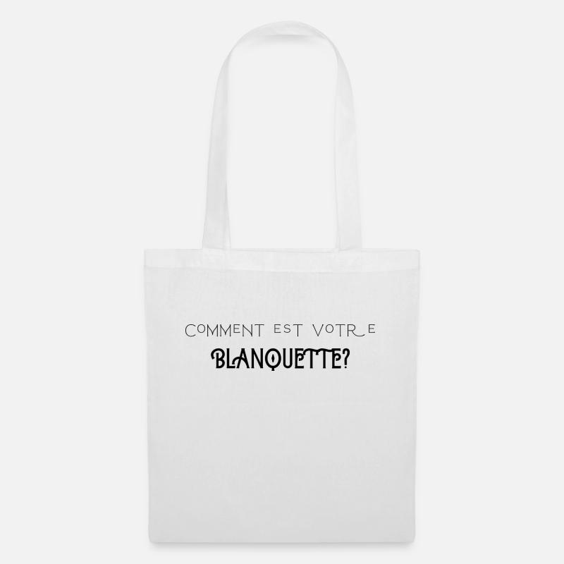 comment est votre blanquette - Sac en tissu - blanc