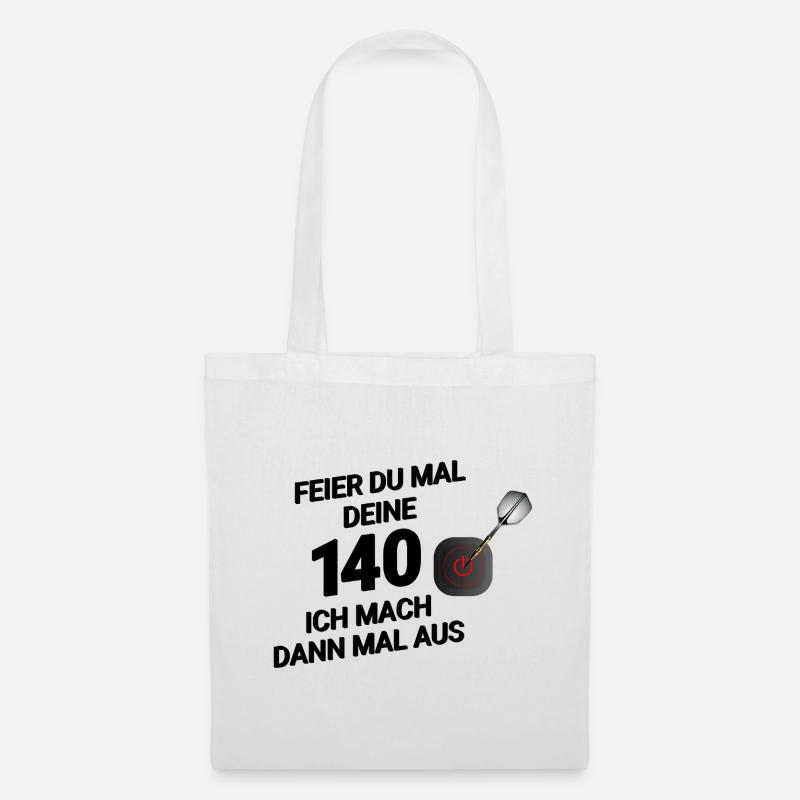 Lustiges Dart-Design – "Feier du mal deine 140... - Stoffbeutel - Weiß