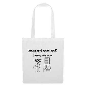 Master of Getting shit done - Tote Bag - white - Front