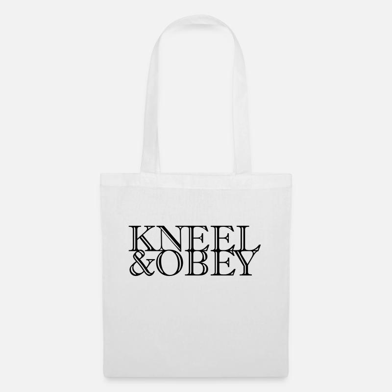 Kneel & Obey - Stoffbeutel - Weiß