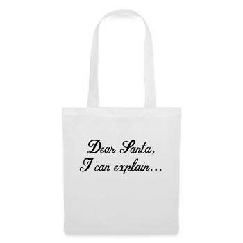 Dear Santa i can explain Christmas gift idea - Tote Bag - white - Front