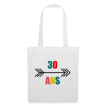 30 ANS. 30e ANNIVERSAIRE. ANNIVERSAIRE 30 ANS. 30 - Sac en tissu - blanc - Devant