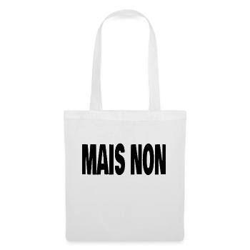 mais non - Sac en tissu - blanc - Devant