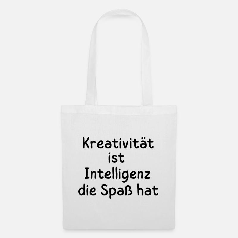 Kreativität ist Intelligenz die Spaß hat Statement - Stoffbeutel - Weiß