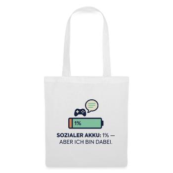 Sozialer Akku 1% – Dabei! - Stoffbeutel - Weiß - Vorne