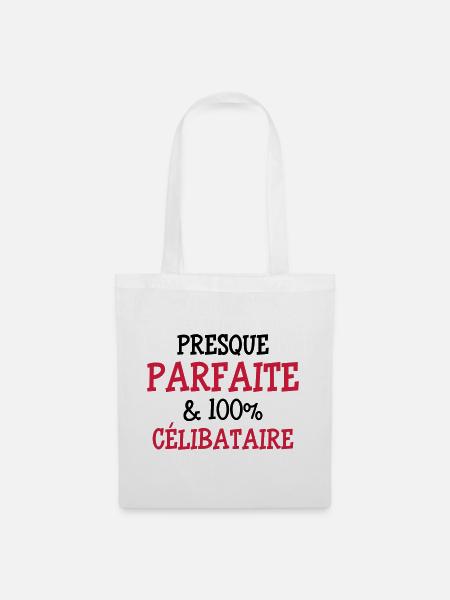Presque Parfaite & 100% Célibataire - Sac en tissu - blanc